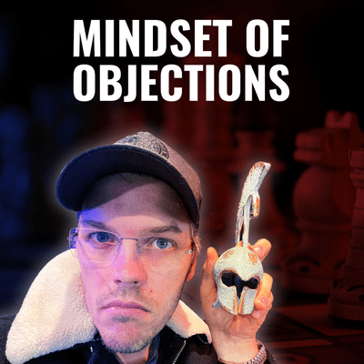 episode Understanding and Overcoming 'Logistical' and 'Fear' Objections artwork