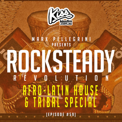 episode KISS FM // ROCKSTEADY REVOLUTION #59 with MARK PELLEGRINI artwork