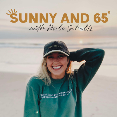Sunny & 65 with Madi Schultz