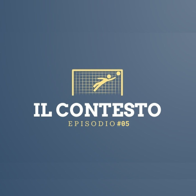 episode Parliamo di Calcio - Ep. #05 artwork