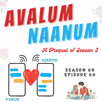 episode Avalum Naanum | Kadhal Delivery | New Beginnings 💐 #116 artwork