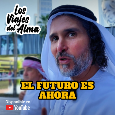 episode EL FUTURO ES AHORA 🚀 Conociendo Dubái 🕌 artwork