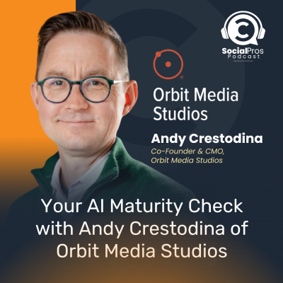 episode Your AI Maturity Check with Andy Crestodina of Orbit Media Studios artwork