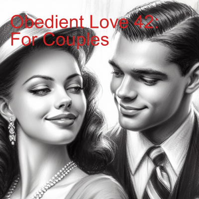 episode Obedient Love 42: For Couples artwork