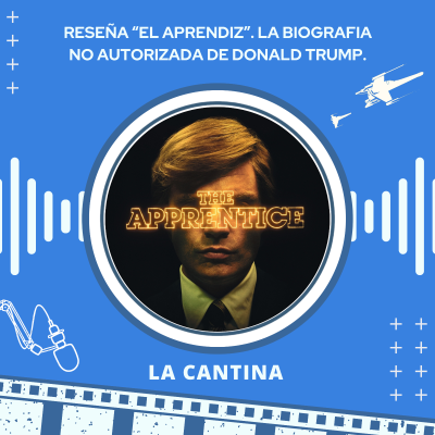 episode ¿Puede una película ser PROPAGANDA y BUENA a la vez? RESEÑA "El Aprendiz". artwork