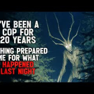 episode "I’ve Been a Cop for 20 Years. Nothing Prepared Me For What Happened Last Night" Creepypasta artwork