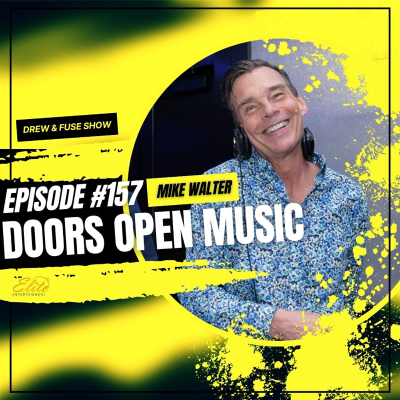 episode Drew And Fuse Show Episode 157 | Doors Open, Mics On: Midwest DJs Live Chats with Mike Walter artwork