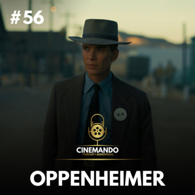 episode Cinemando #56: Oppenheimer artwork
