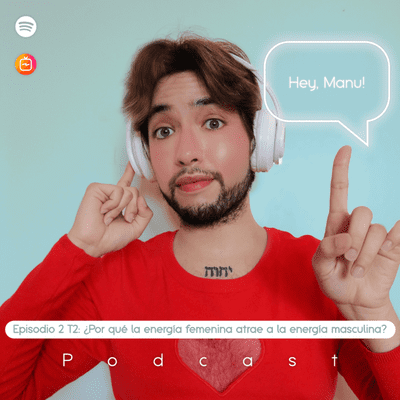 episode ¿Por qué la energía femenina atrae a la energía masculina? artwork