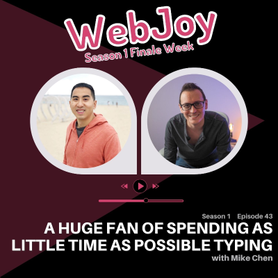 episode S1 E43: A huge fan of spending as little time as possible typing (Mike / @genericmikechen) artwork
