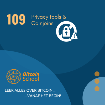 episode Les 109 - Privacy tools & Coinjoins bij Bitcoin artwork