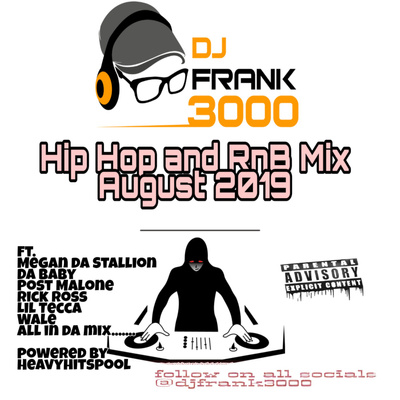 episode Dj Frank 3000 Hip Hop and RnB mix August 2019 artwork