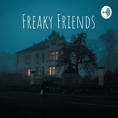 Freaky Friends