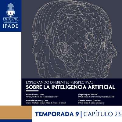 episode Temporada 9 | Dialogos entre expertos | Explorando diferentes perspectivas sobre la Inteligencia Artificial artwork