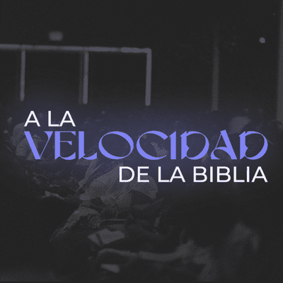 episode A la velocidad de la biblia artwork