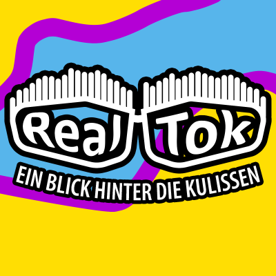 Real Tok! - Ein Blick hinter die Kulissen