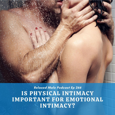 episode Is physical intimacy important for fortifying emotional intimacy? artwork