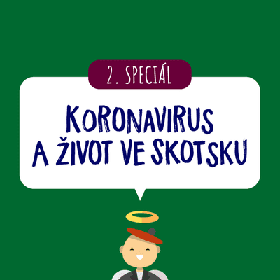 episode SPECIÁL 2: Koronavirus a život ve Skotsku artwork