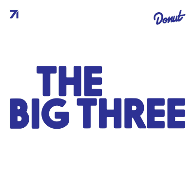 The Big Three by Donut Media