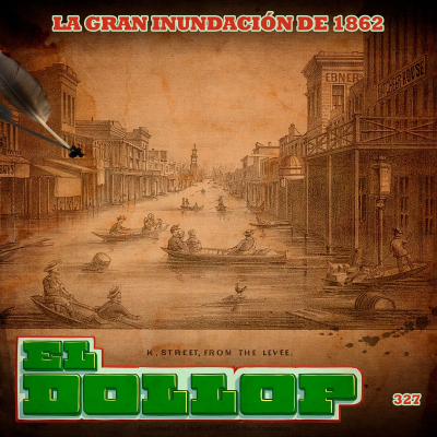 episode E327: La Gran Inundación de 1862 artwork