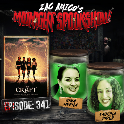 episode Gina Hyena & Sabrina Piper - The Craft - ZAMSS #341 artwork