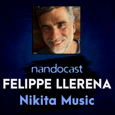 episode Felippe Llerena - Nikita Music - nandocast artwork