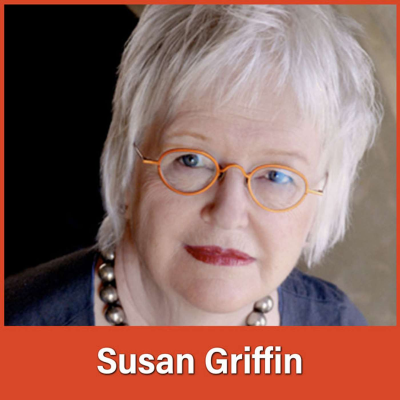 episode #104 Susan Griffin: Creating Meaning Through Stories artwork