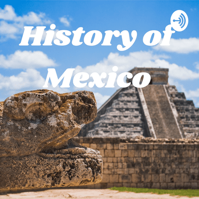 episode History of Mexico  (Trailer) artwork