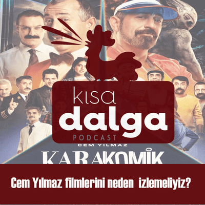 episode Cem Yılmaz filmlerini neden izlemeliyiz? artwork