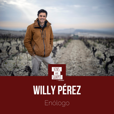 episode Willy Pérez en Vins and Grapes artwork