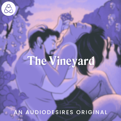 episode Passion & Public Sex at the Vineyard 🍇 Sex Stories artwork