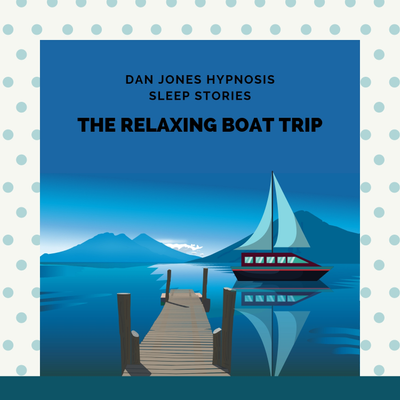 episode The Relaxing Boat Trip (Sleep Story) artwork