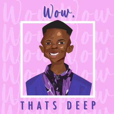 Wow That's Deep Podcast