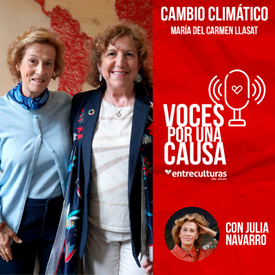 episode Cambio climático | Voces por una Causa con Julia Navarro artwork