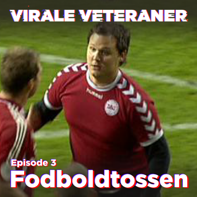 episode Virale Veteraner: Fodboldtossen artwork