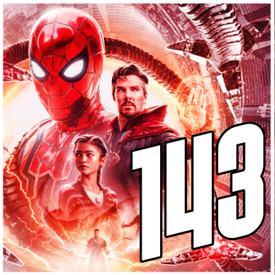 episode Show Cast Episodio 143 | Spider-Man No Way Home y su Caótica Campaña Publicitaria artwork
