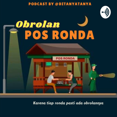 Obrolan Pos Ronda