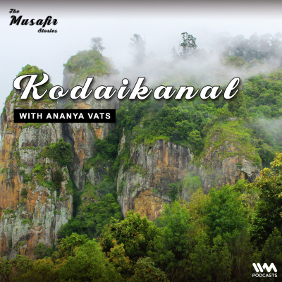 episode Kodaikanal with Ananya Vats artwork