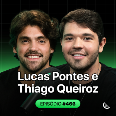 episode Como Vender Mais Produtos Digitais | Lucas Pontes e Thiago Queiroz - Kiwicast #466 artwork
