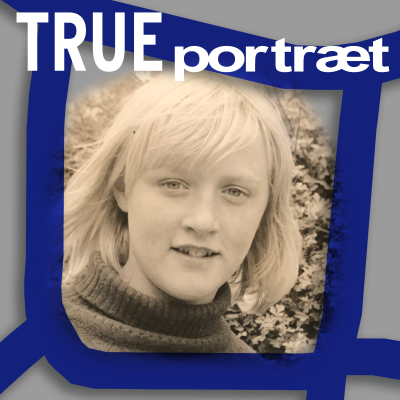 episode Birthe Wacherhausen – skole og ungdomstid i True artwork