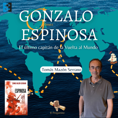 episode Espinosa: El último capitán de la Vuelta al Mundo artwork