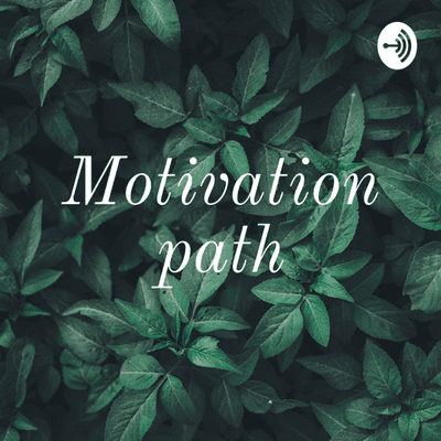 Motivation path