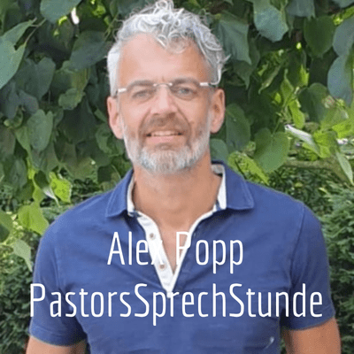 Alexander Popp PastorsSprechStunde + ReforMANNtion
