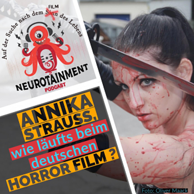 episode ANNIKA STRAUSS, WIE LÄUFTS BEIM DEUTSCHEN HORRORFILM? (Re-Upload) artwork