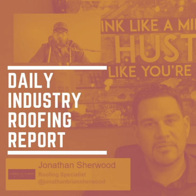 episode The Daily Industry Roofing Report artwork