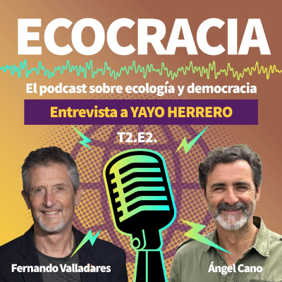 episode 10 - ENTREVISTA A YAYO HERRRERO ¿Qué es el eco-feminismo y qué aporta a la democracia? artwork