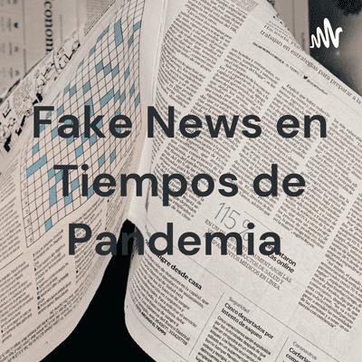 Fake News en Tiempos de Pandemia