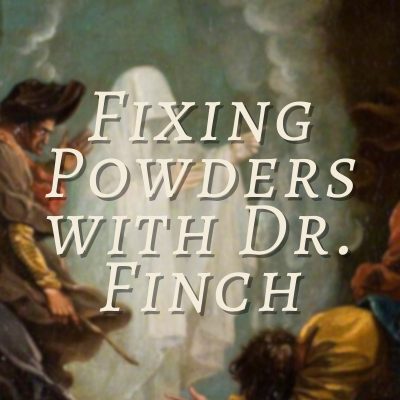 episode Fixing Powders, Laying Tricks, and Conjure Modalities with Dr. Finch artwork