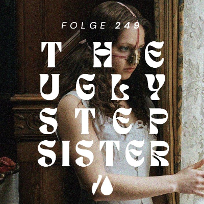 episode #249 - The Ugly Stepsister artwork