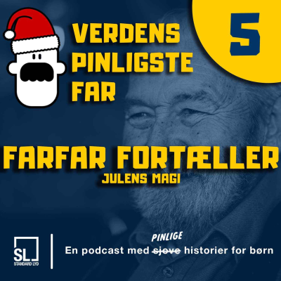 episode Verdens Pinligste Far og Julens Magi - Afsnit 5: Farfar fortæller artwork